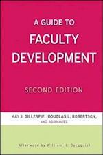 A Guide to Faculty Development 2e