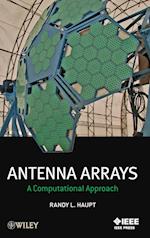 Antenna Arrays – A Computational Approach