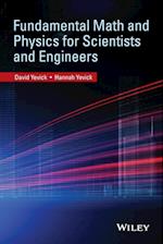 Fundamental Math and Physics for Scientists and Engineers