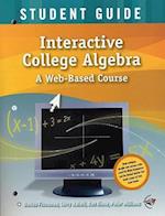 Interactive College Algebra, Student Guide