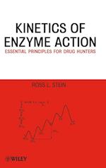 Kinetics of Enzyme Action – Essential Principles for Drug Hunters