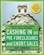 Cashing in on Pre–foreclosures and Short Sales