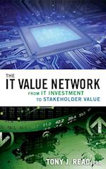 The IT Value Network – From IT Investment to Stakeholder Value