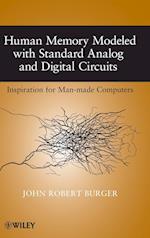 Human Memory Modeled with Standard Analog and Digital Circuits