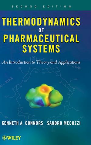 Thermodynamics of Pharmaceutical Systems – An Introduction to Theory and Applications 2e