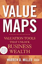 Value Maps – Valuation Tools that Unlock Business Wealth