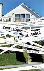Confessions of a Subprime Lender