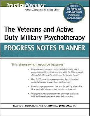 The Veterans and Active Duty Military Psychotherapy Progress Notes Planner