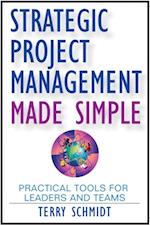 Strategic Project Management Made Simple