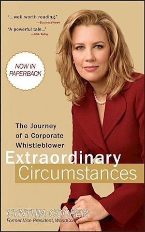 Extraordinary Circumstances – The Journey of a Corporate Whistleblower