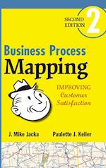 Business Process Mapping – Improving Customer Satisfaction 2e