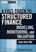 Fast Track to Structured Finance Modeling, Monitoring, and Valuation