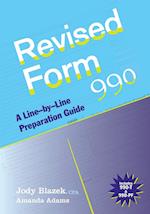 Revised Form 990 – A Line–by–Line Preparation Guide