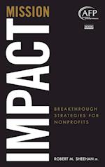 Mission Impact – Breakthrough Strategies for Nonprofits (AFP Fund Development Series) +Website