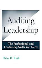 Auditing Leadership – The Professional and Leadership Skills You Need