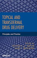 Topical and Transdermal Drug Delivery – Principles  and Practice
