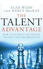 The Talent Advantage – How To Attract and Retain the Best and the Brightest