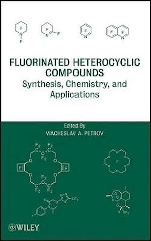 Fluorinated Heterocyclic Compounds