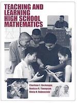 Teaching and Learning High School Mathematics