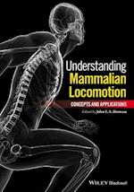 Understanding Mammalian Locomotion – Concepts and Applications
