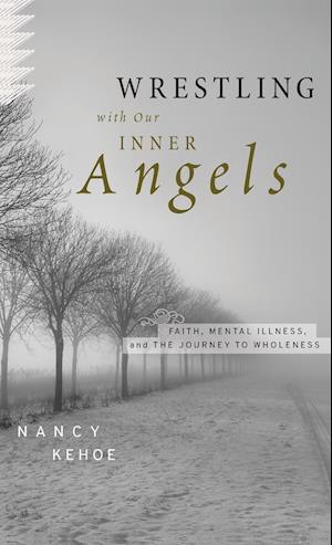 Wrestling with Our Inner Angels