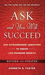 Ask and You Will Succeed