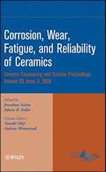 Corrosion, Wear, Fatigue, and Reliability of Ceramics, Volume 29, Issue 3