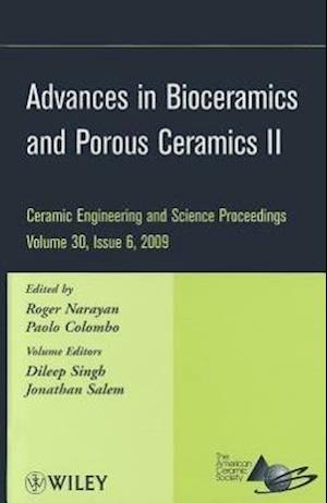 Advances in Bioceramics and Porous Ceramics II, Volume 30, Issue 6