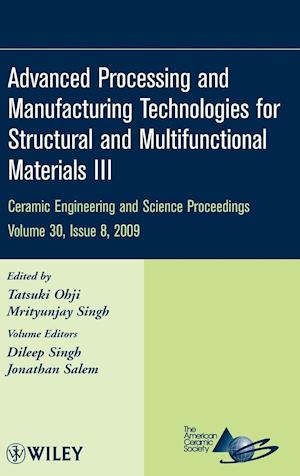 Advanced Processing and Manufacturing Technologies for Structural and Multifunctional Materials III, Volume 30, Issue 8