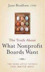 The Truth About What Nonprofit Boards Want – The Nine Little Things That Matter Most