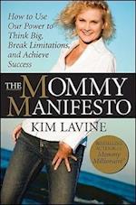 The Mommy Manifesto