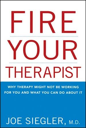 Fire Your Therapist