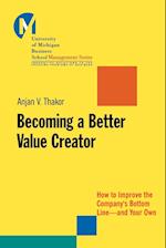 Becoming a Better Value Creator