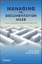 Managing the Documentation Maze – Answers to Questions You Didn't Even Know to Ask