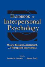 Handbook of Interpersonal Psychology – Theory, Research, Assessment and Therapeutic Interventions