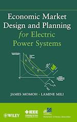 Economic Market Design and Planning for Electric Power Systems