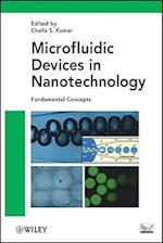 Microfluidic Devices in Nanotechnology – Fundamental Concepts
