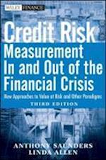 Credit Risk Measurement In and Out of the Financial Crisis – New Approaches to Value at Risk and Other Paradigms 3e
