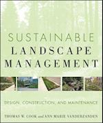 Sustainable Landscape Management – Design, Construction, and Maintenance