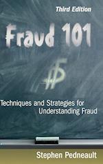 Fraud 101 – Techniques and Strategies for Understanding Fraud 3e