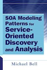 SOA Modeling Patterns for Service–Oriented Discovery and Analysis