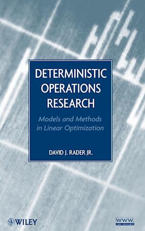 Deterministic Operations Research – Models and Methods in Linear Optimization