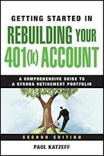 Getting Started in Rebuilding Your 401(k) Account