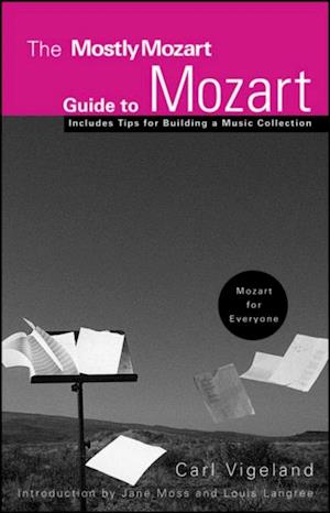 Mostly Mozart Guide to Mozart