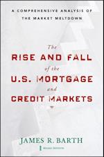 Rise and Fall of the US Mortgage and Credit Markets