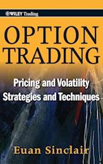 Option Trading – Pricing and Volatility Strategies  and Techniques