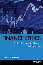 Finance Ethics – Critical Issues in Theory and Practice