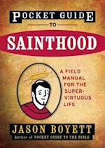 Pocket Guide to Sainthood