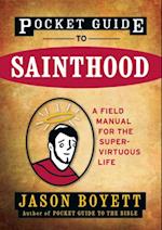 Pocket Guide to Sainthood