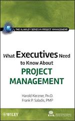 What Executives Need to Know about Project Management